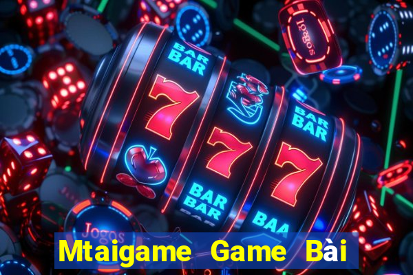 Mtaigame Game Bài Quốc Tế