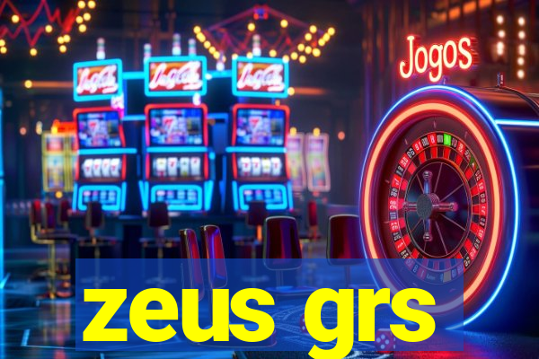 zeus grs