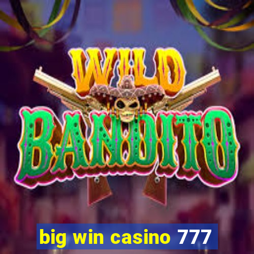 big win casino 777