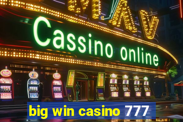 big win casino 777