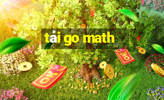 tải go math