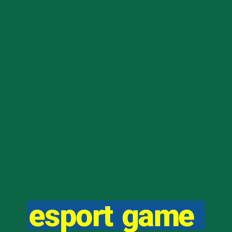 esport game