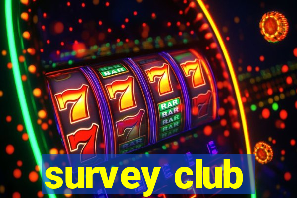 survey club