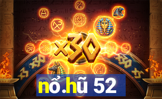 nổ.hũ 52