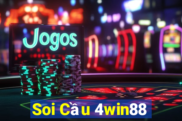 Soi Cầu 4win88