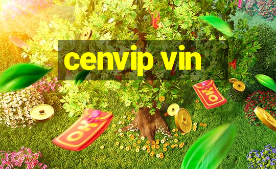 cenvip vin