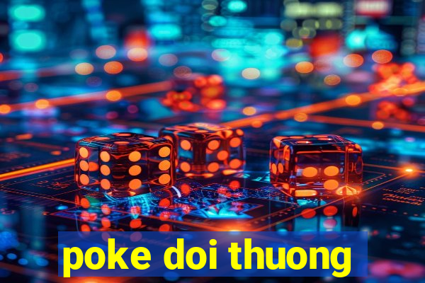 poke doi thuong