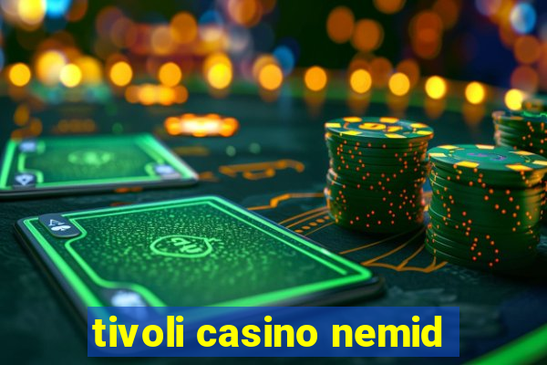 tivoli casino nemid