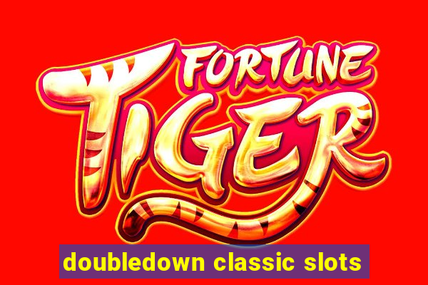 doubledown classic slots