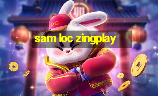 sam loc zingplay