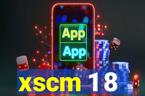 xscm 1 8