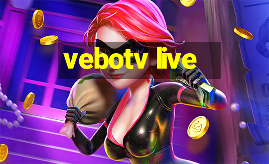 vebotv live