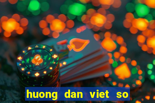 huong dan viet so yeu ly lich