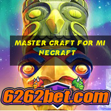 master craft for minecraft