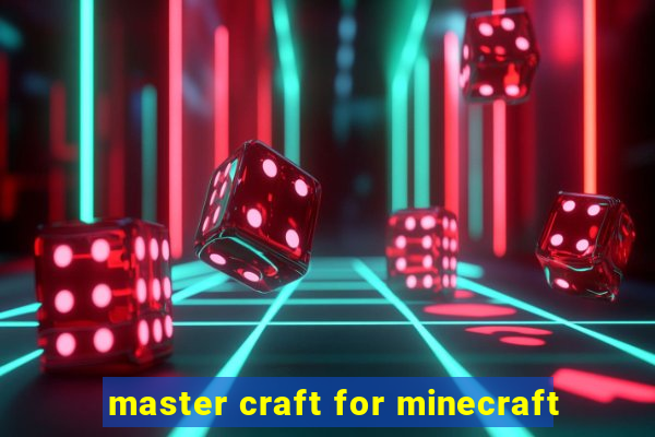 master craft for minecraft