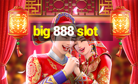 big 888 slot