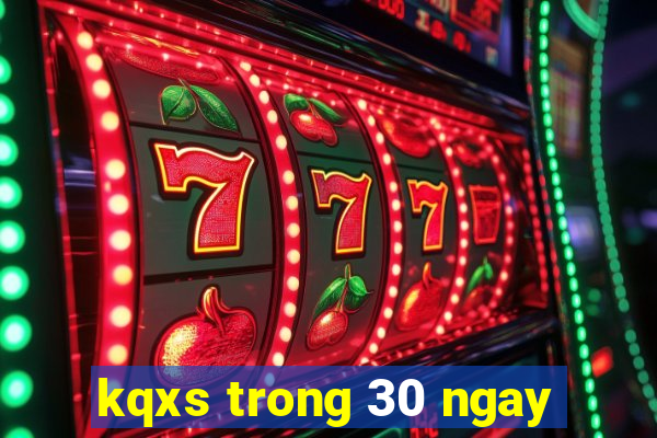 kqxs trong 30 ngay