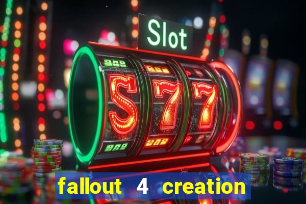 fallout 4 creation club 2020