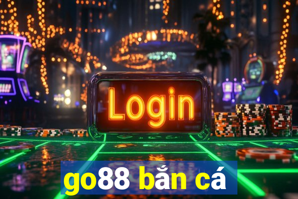 go88 bắn cá