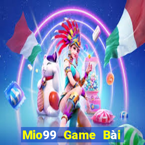 Mio99 Game Bài Rút Tiền Uy Tín