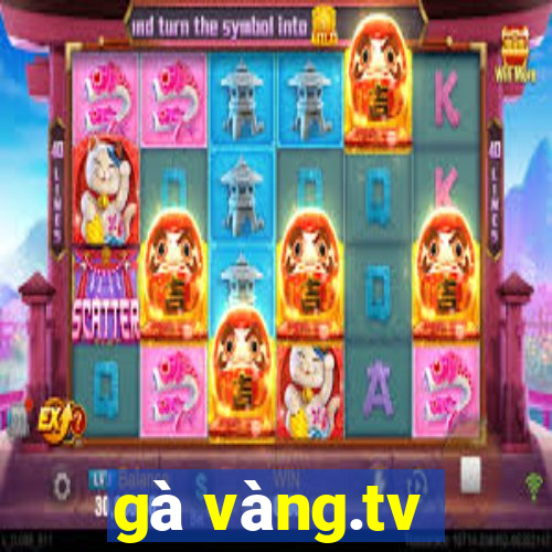 gà vàng.tv