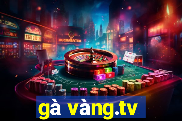 gà vàng.tv