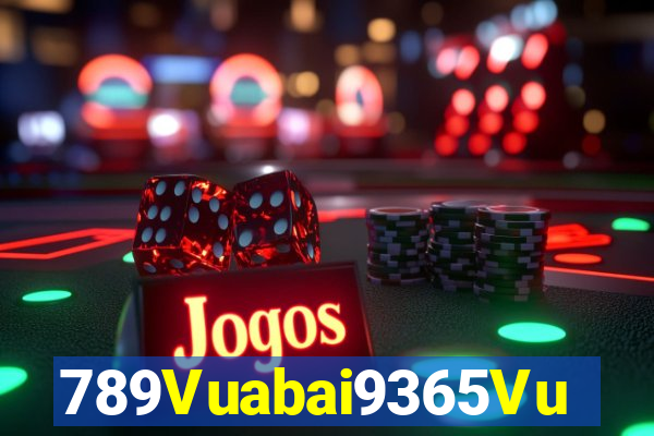 789Vuabai9365Vuabai9