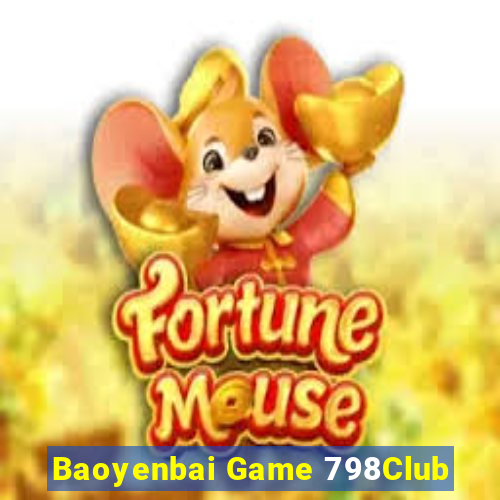 Baoyenbai Game 798Club