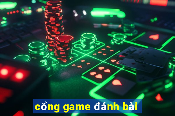 cong game danh bai