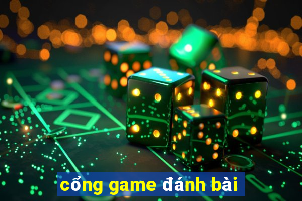 cong game danh bai