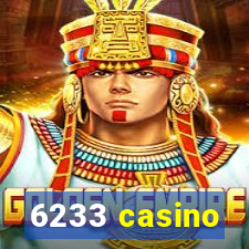 6233 casino