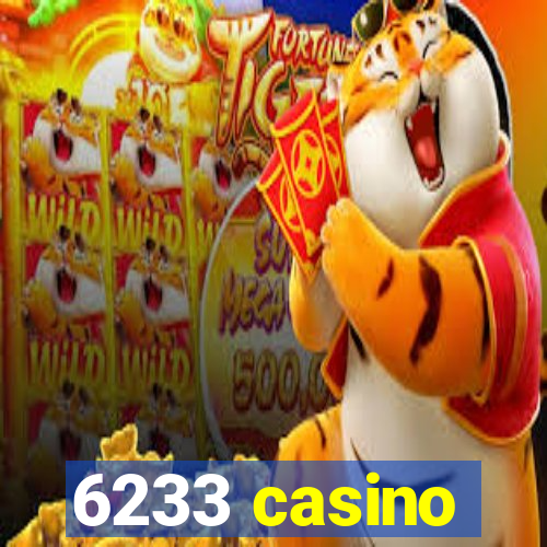 6233 casino