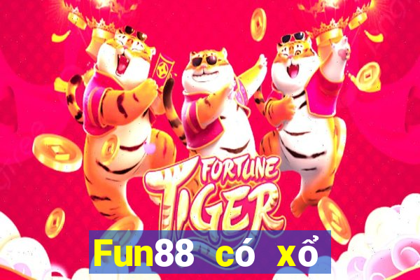 Fun88 có xổ số trúng thưởng cao