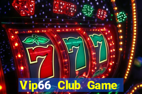 Vip66 Club Game Bài 2021