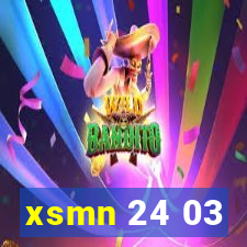 xsmn 24 03