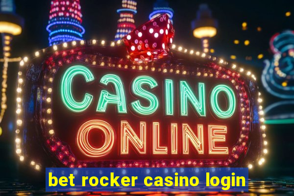 bet rocker casino login