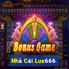 Nhà Cái Lux666