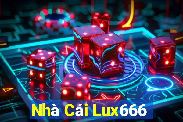 Nhà Cái Lux666