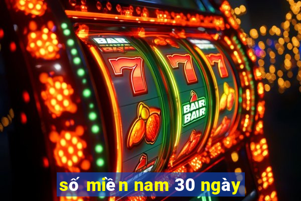 số miền nam 30 ngày