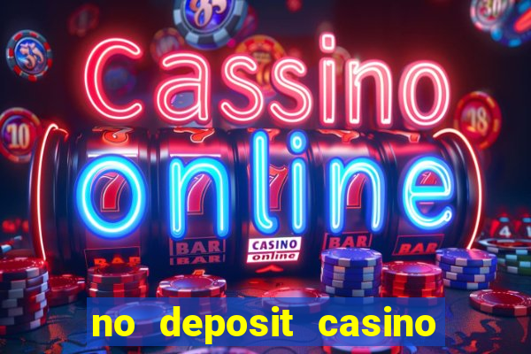 no deposit casino bonus 2021