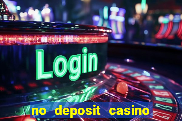 no deposit casino bonus 2021