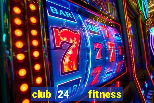 club 24   fitness & yoga