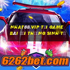 Nhat88.Vip Tại Game Bài Đổi Thưởng Sinh Tử