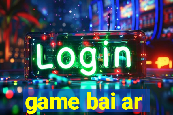 game bai ar