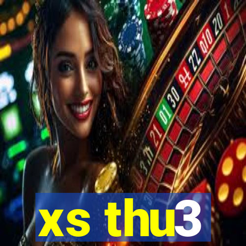 xs thu3