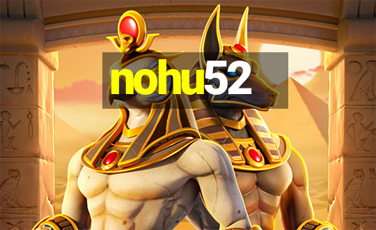 nohu52