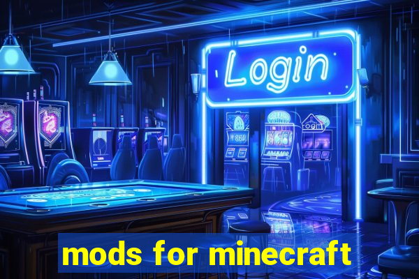 mods for minecraft