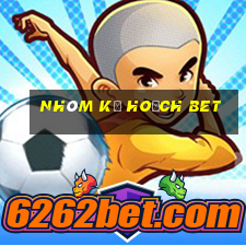 Nhóm kế hoạch bet