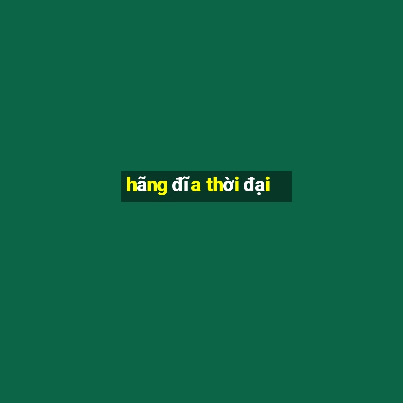 hãng đĩa thời đại