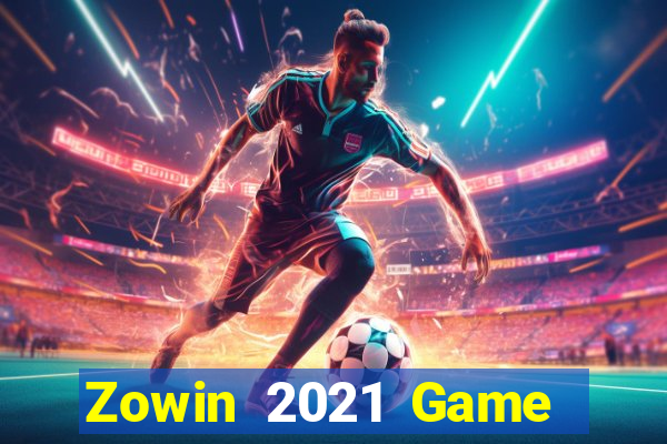 Zowin 2021 Game Bài 52